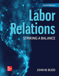 Labor Relations: Striking a Balance (6th Edition) - Epub + Converted Pdf